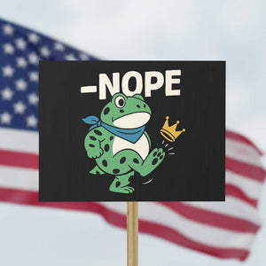 No Kings in America Portland Frog Protest Sign Funny Political Meme TS10 Horizontal 18" × 24" Black Print Your Wear