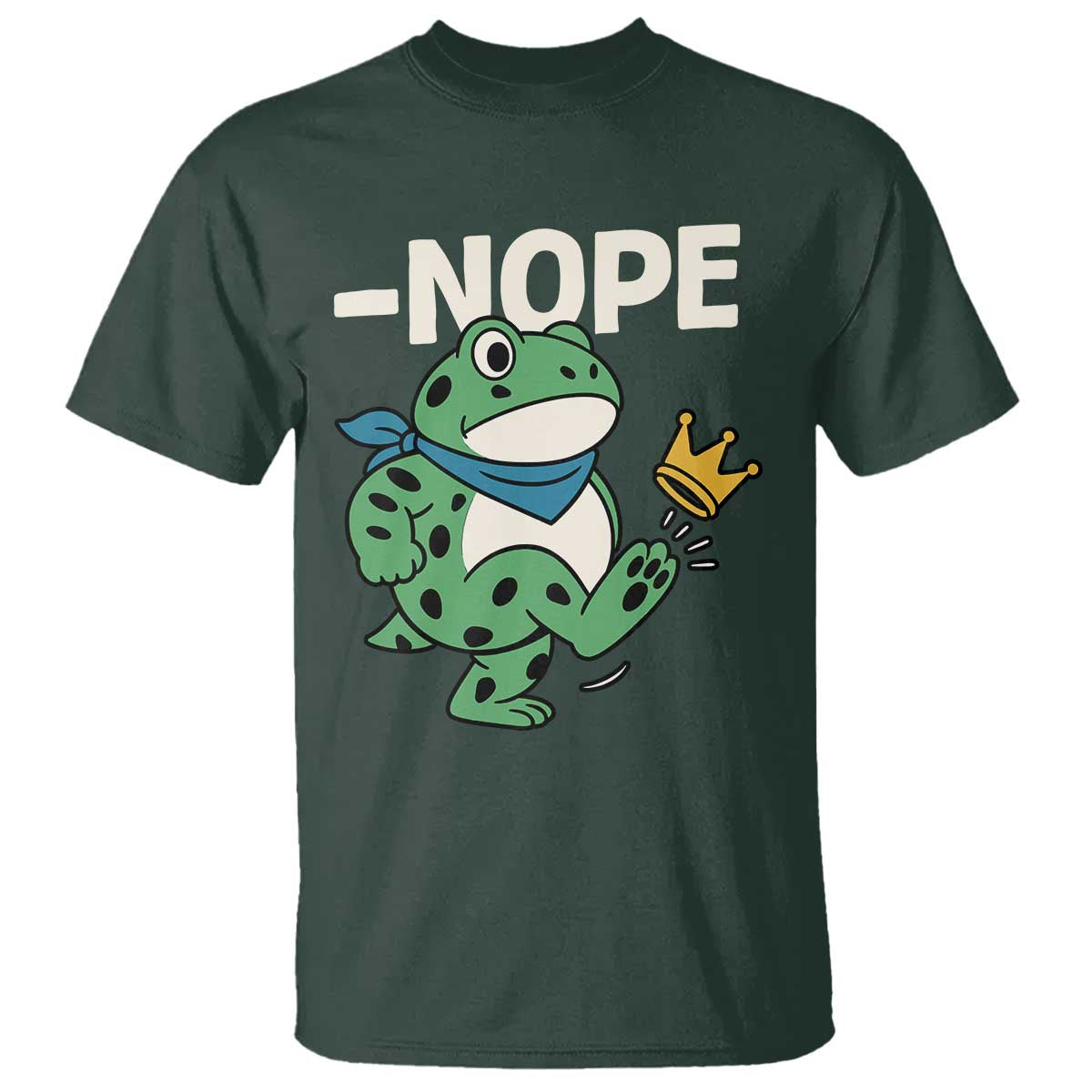 No Kings in America Portland Frog T Shirt Funny Political Meme TS10 Dark Forest Green Print Your Wear