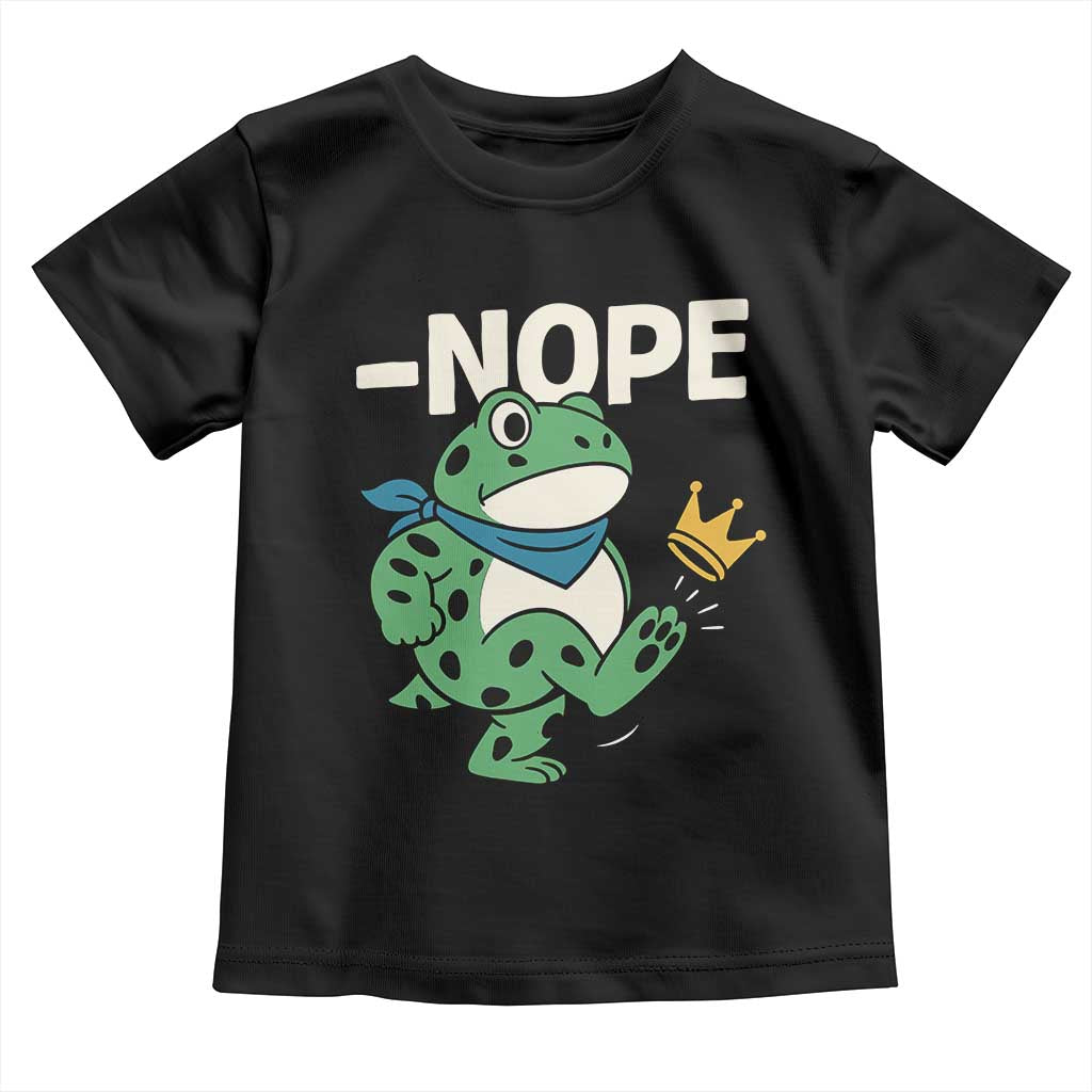 No Kings in America Portland Frog Toddler T Shirt Funny Political Meme TS10 Black Print Your Wear