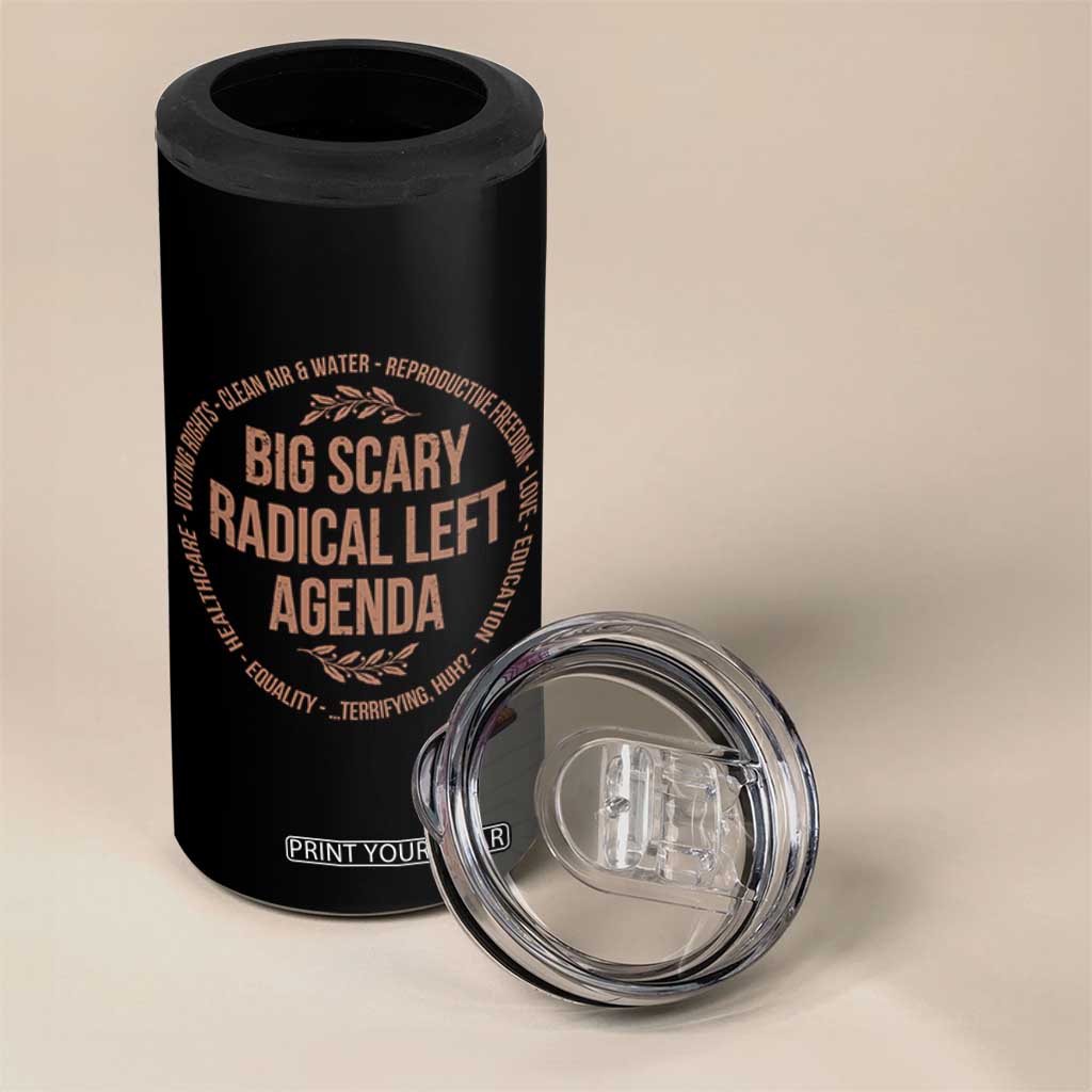 Radical Left Agenda Political 4 in 1 Can Cooler Tumbler Equality Justice Climate Rights Liberal Satire TS10 Print Your Wear