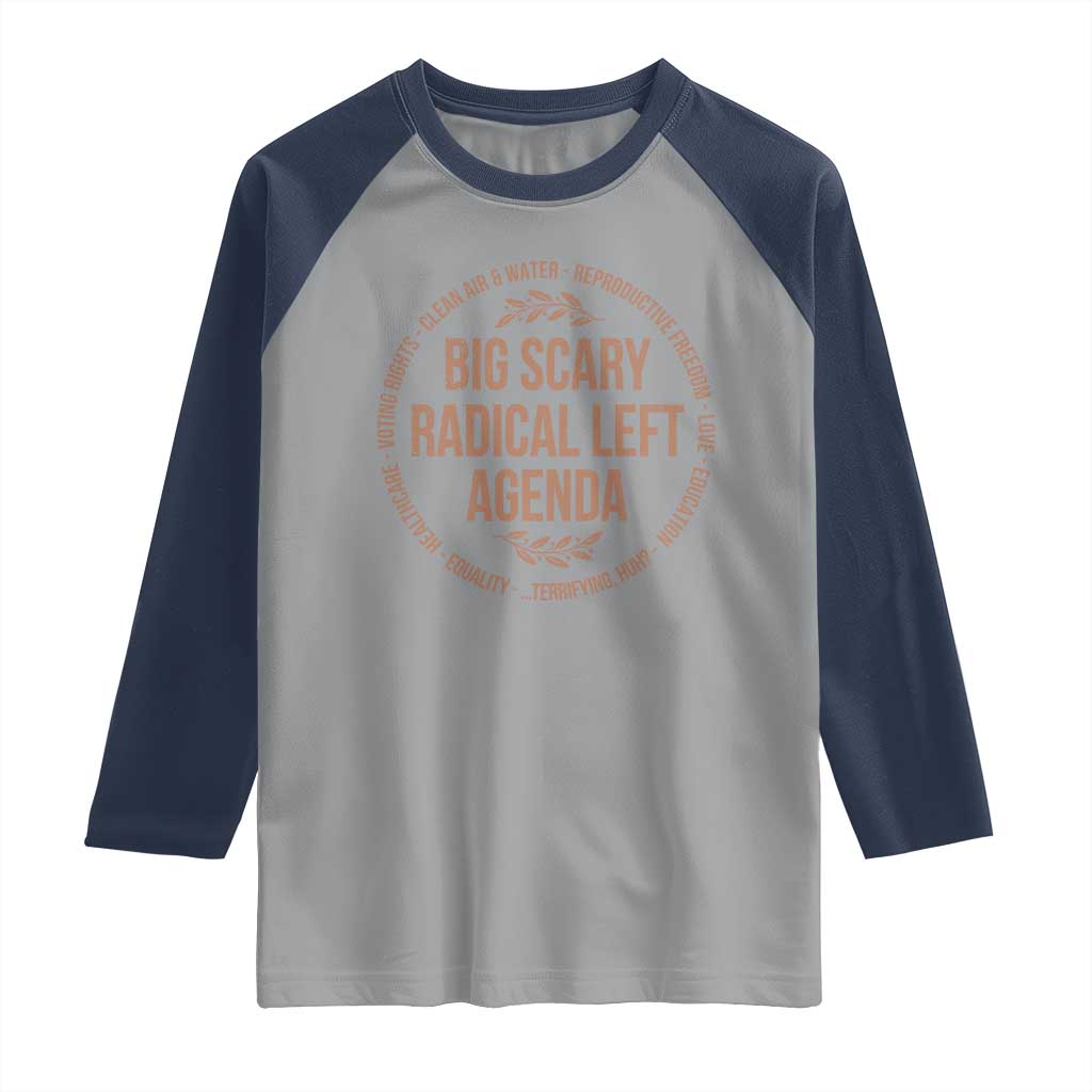 Radical Left Agenda Political Raglan Shirt Equality Justice Climate Rights Liberal Satire TS10 Sport Gray Navy Print Your Wear