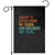 Trump Is Everything We Teach Our Children Not To Be Garden Flag Retro FDT Satire Activist Gift - Print Your Wear