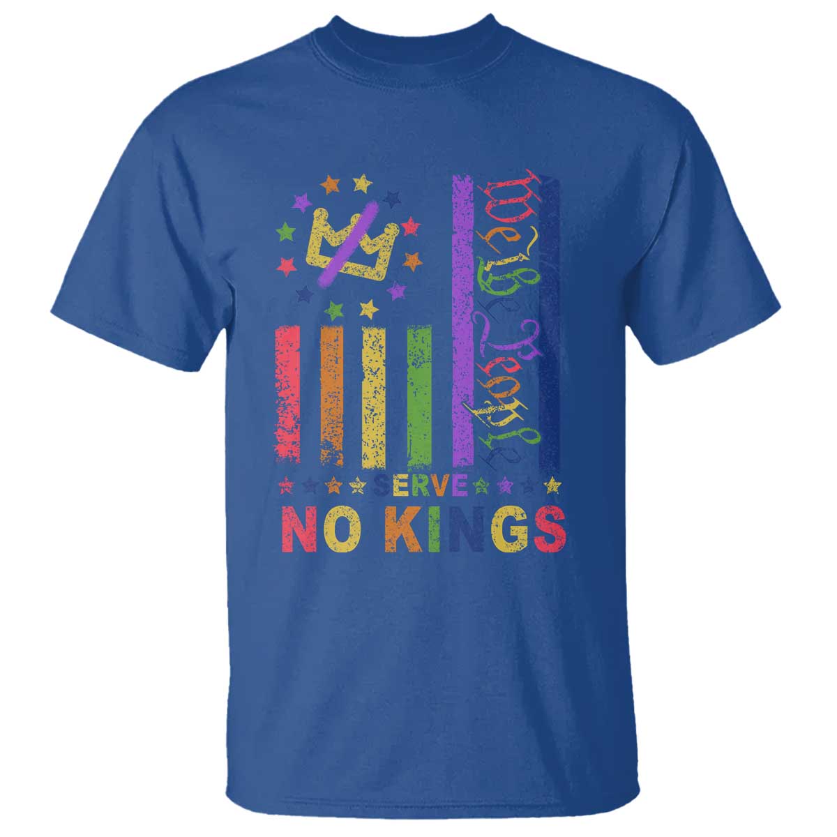 We The People No Kings in America T Shirt Protest LGBTQ+ American Flag TS10 Royal Blue Print Your Wear