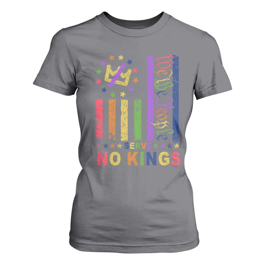 We The People No Kings in America T Shirt For Women Protest LGBTQ+ American Flag TS10 Charcoal Print Your Wear