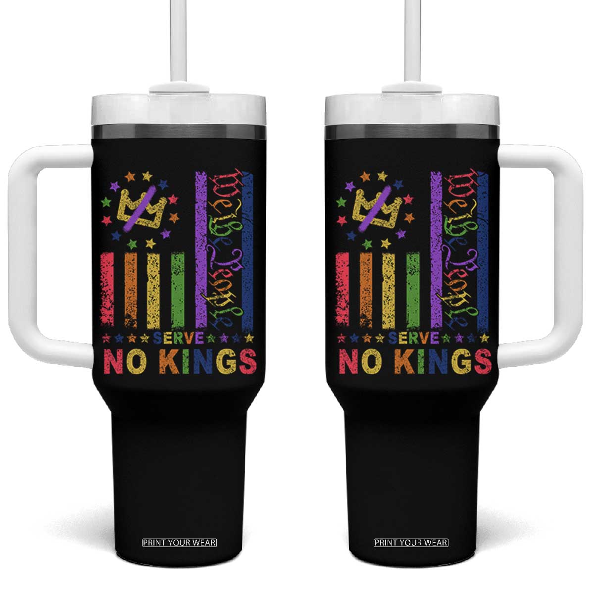 We The People No Kings in America Tumbler With Handle Protest LGBTQ+ American Flag TS10 One Size: 40 oz Black Print Your Wear