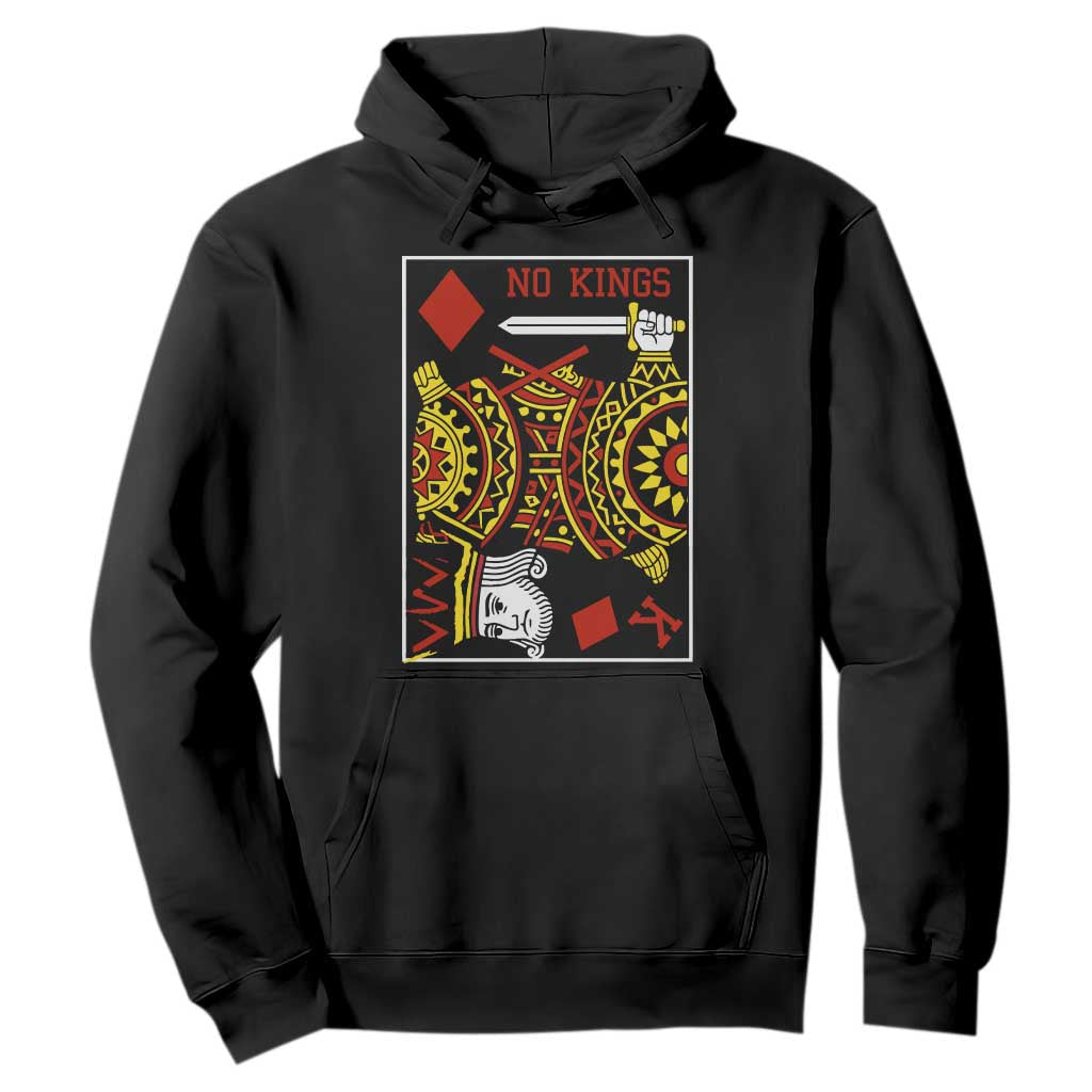 No Kings in America Hoodie Resist Protest Playing Card TS10 Black Print Your Wear