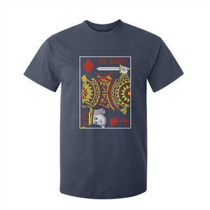 No Kings in America T Shirt For Kid Resist Protest Playing Card TS10 Navy Print Your Wear