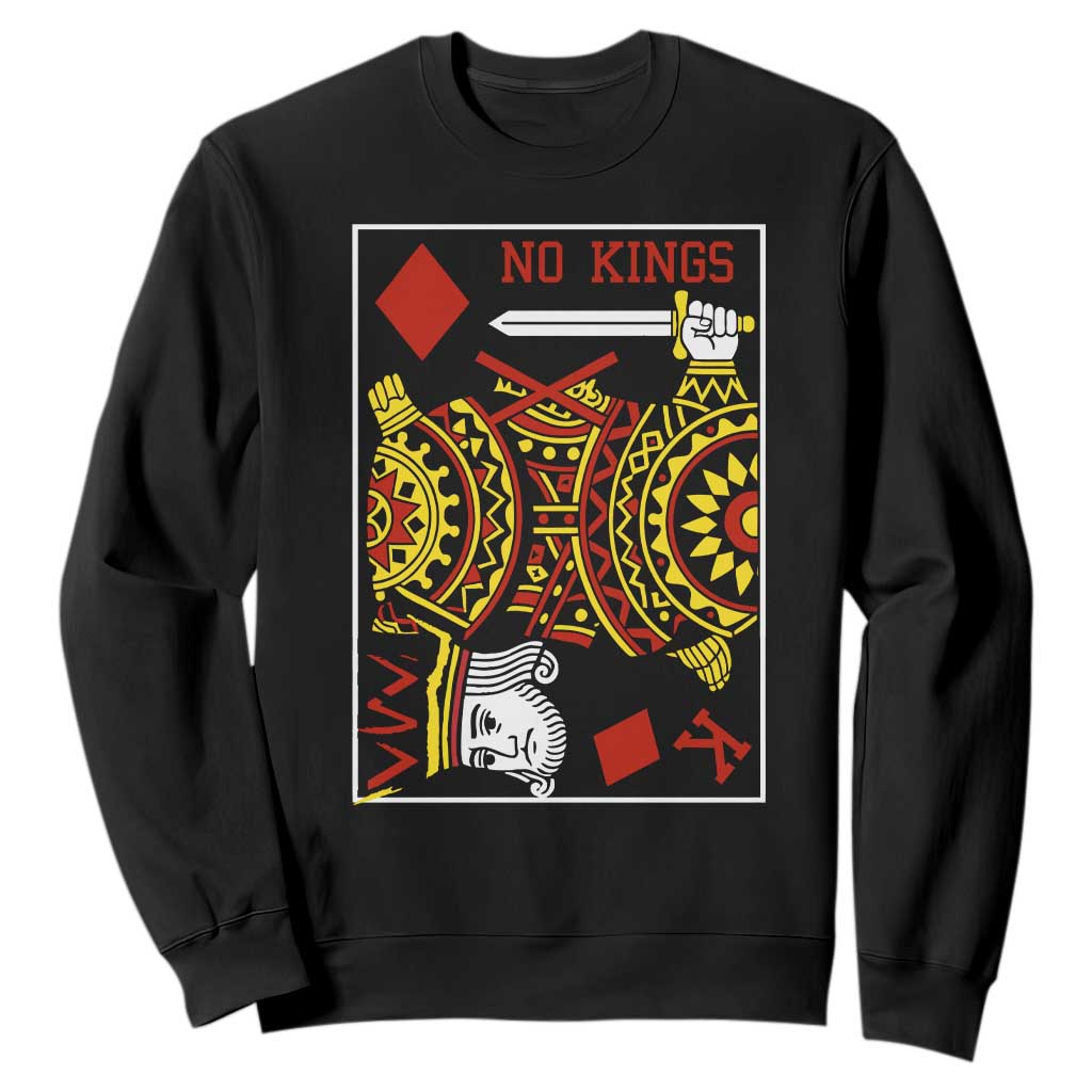 No Kings in America Sweatshirt Resist Protest Playing Card TS10 Black Print Your Wear