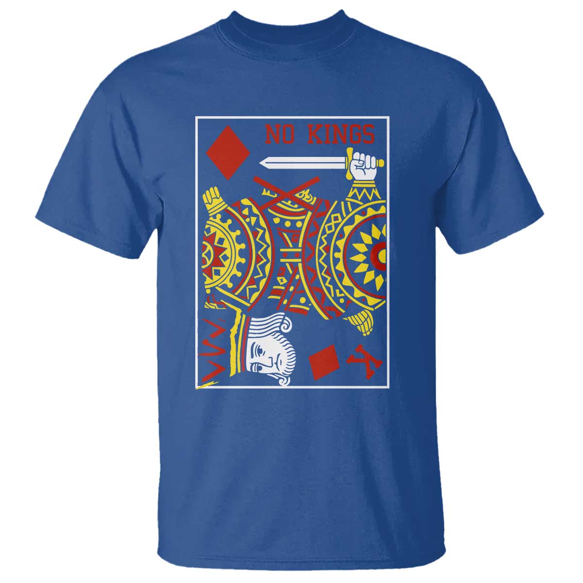 No Kings in America T Shirt Resist Protest Playing Card TS10 Royal Blue Print Your Wear