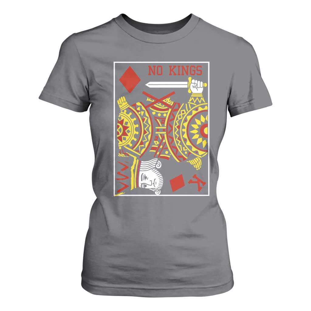 No Kings in America T Shirt For Women Resist Protest Playing Card TS10 Charcoal Print Your Wear