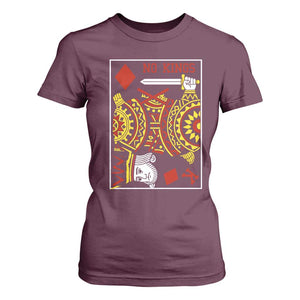 No Kings in America T Shirt For Women Resist Protest Playing Card TS10 Maroon Print Your Wear