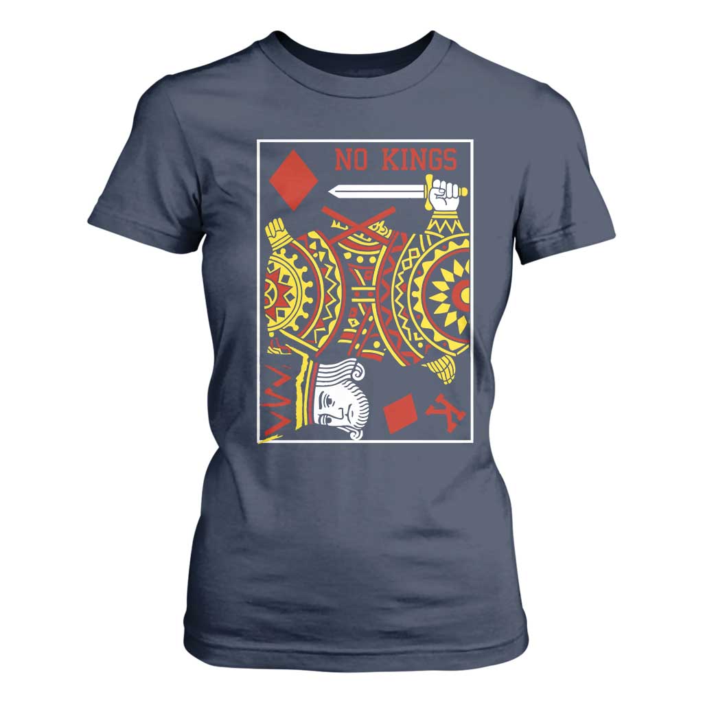 No Kings in America T Shirt For Women Resist Protest Playing Card TS10 Navy Print Your Wear
