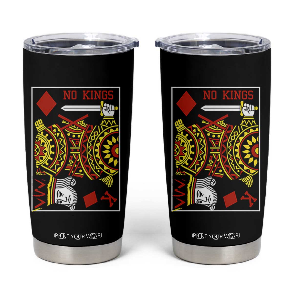 No Kings in America Tumbler Cup Resist Protest Playing Card TS10 Black Print Your Wear