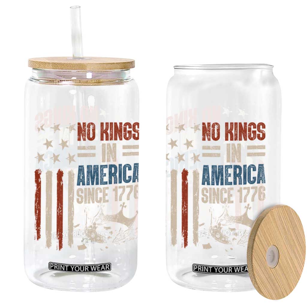 No Kings in America Glass Can Since 1776 Social Justice American Flag - Print Your Wear
