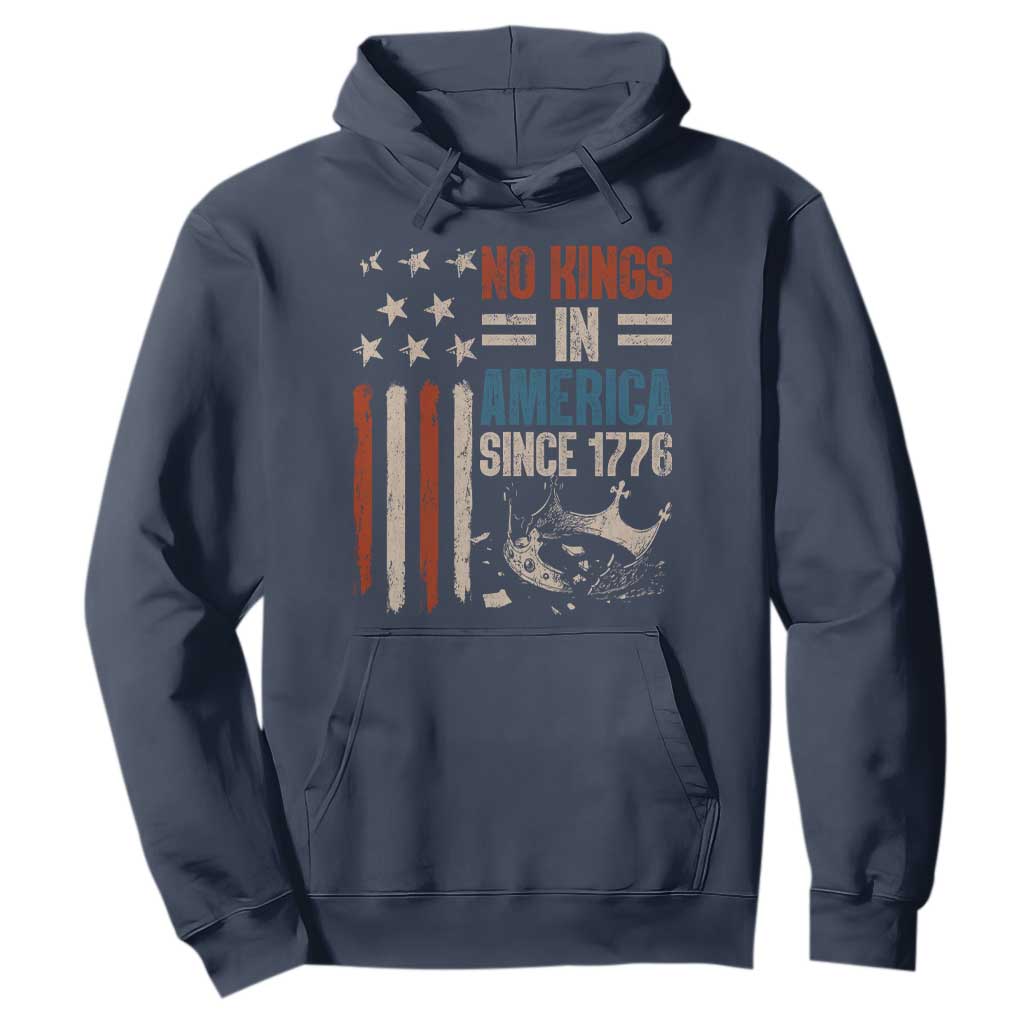 No Kings in America Hoodie Since 1776 Social Justice American Flag TS10 Navy Print Your Wear