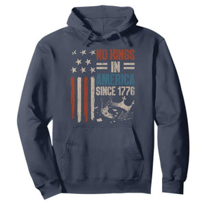 No Kings in America Hoodie Since 1776 Social Justice American Flag TS10 Navy Print Your Wear