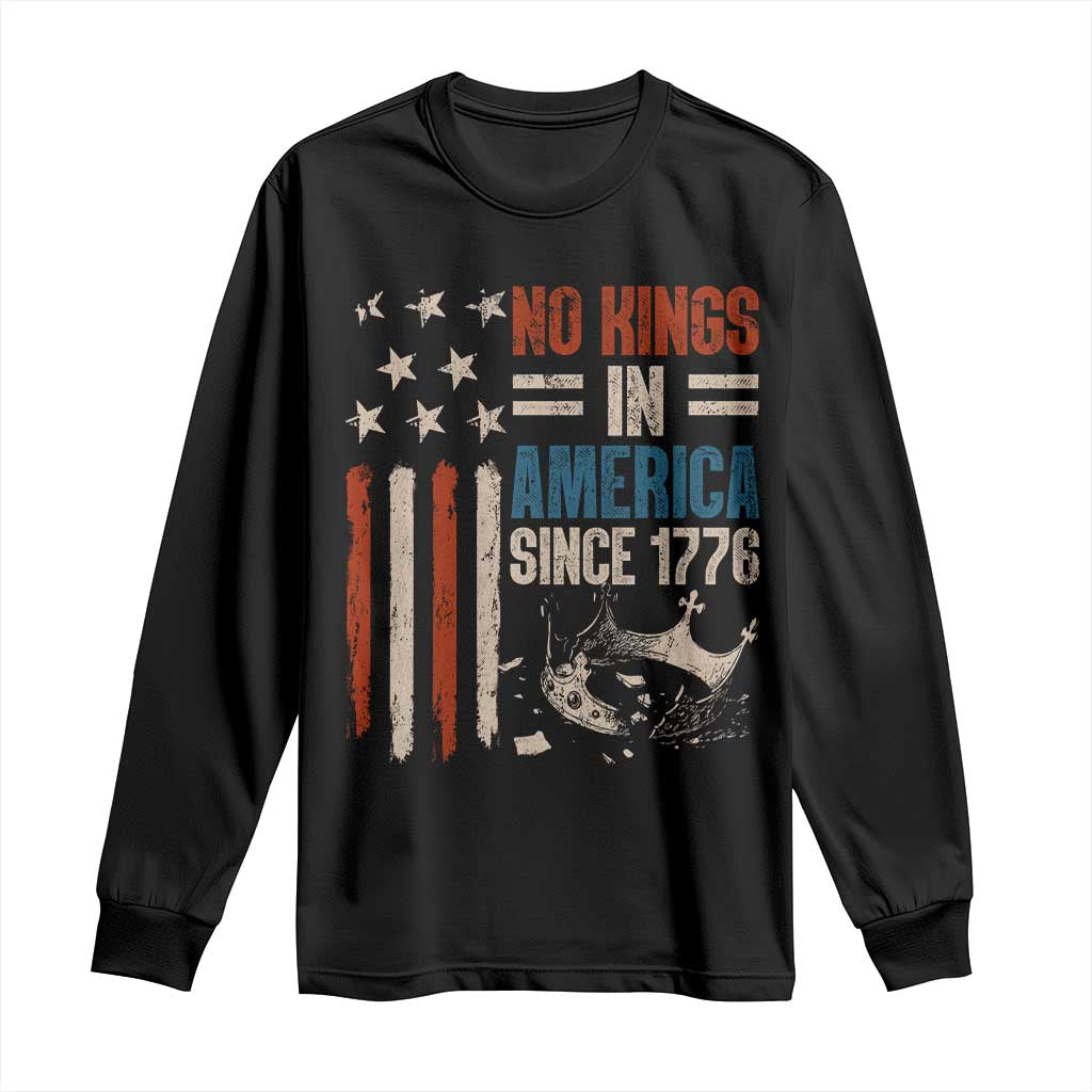 No Kings in America Long Sleeve Shirt Since 1776 Social Justice American Flag TS10 Black Print Your Wear