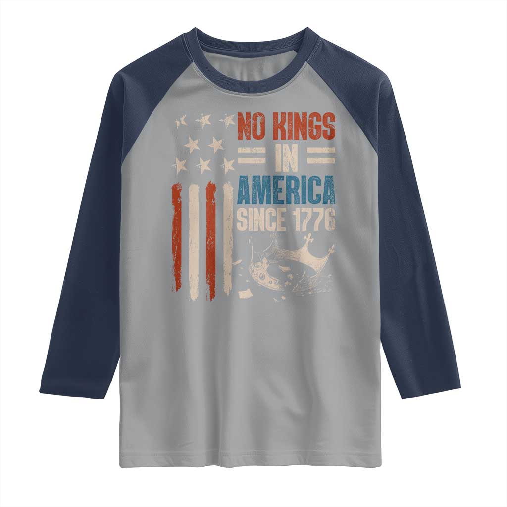 No Kings in America Raglan Shirt Since 1776 Social Justice American Flag TS10 Sport Gray Navy Print Your Wear