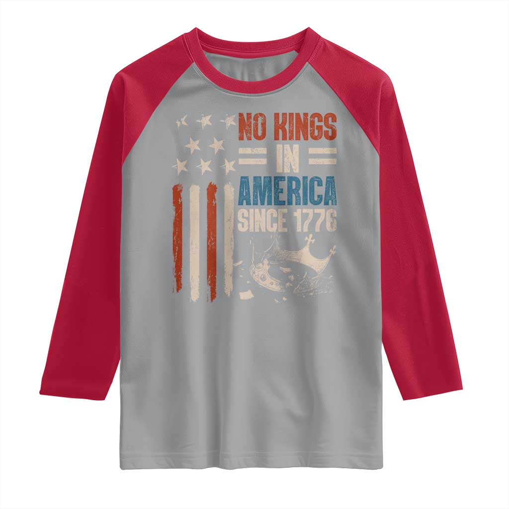 No Kings in America Raglan Shirt Since 1776 Social Justice American Flag TS10 Sport Gray Red Print Your Wear