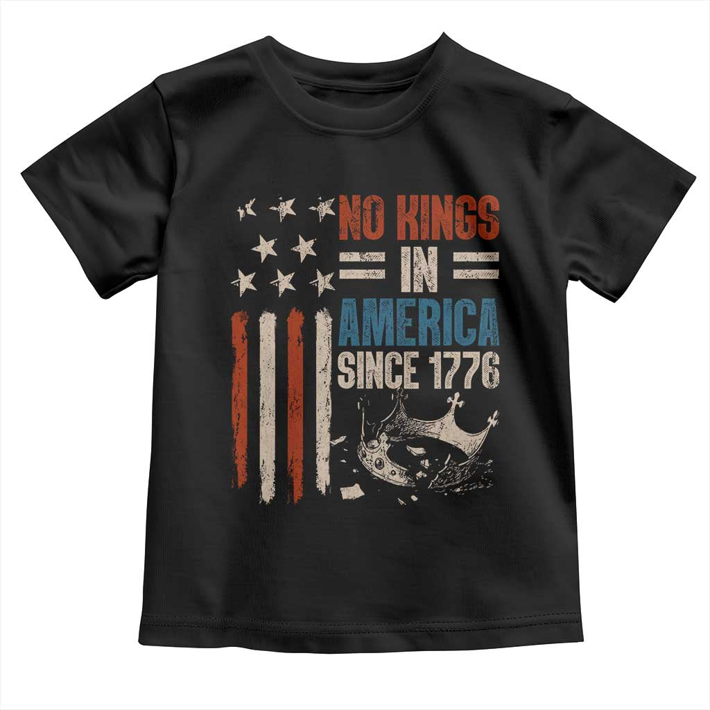 No Kings in America Toddler T Shirt Since 1776 Social Justice American Flag TS10 Black Print Your Wear