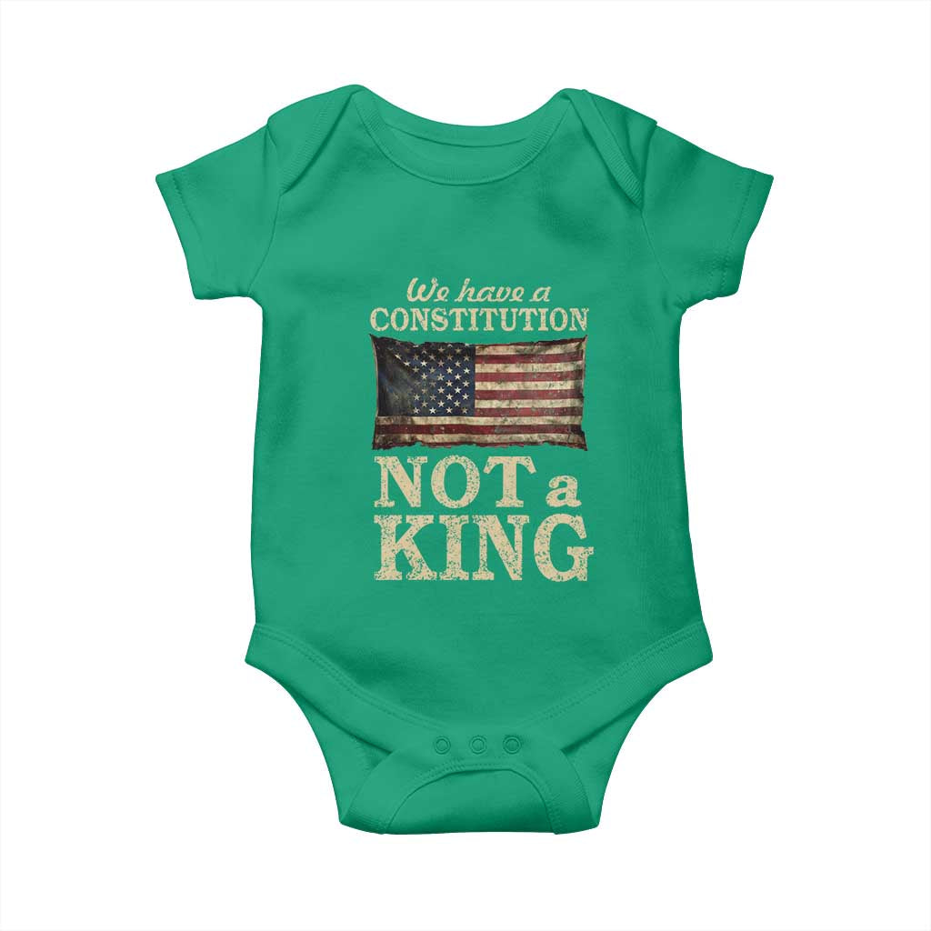 We Have A Constitution Not A King Baby Onesie Retro Social Justice American Flag TS10 Irish Green Print Your Wear