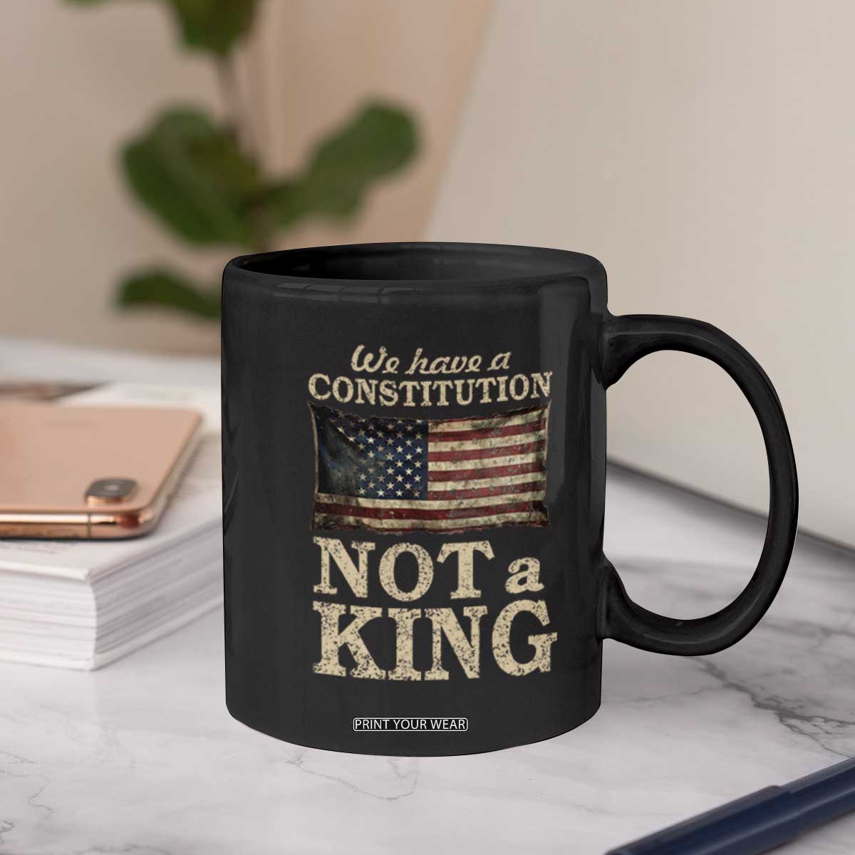 We Have A Constitution Not A King Coffee Mug Retro Social Justice American Flag TS10 Print Your Wear