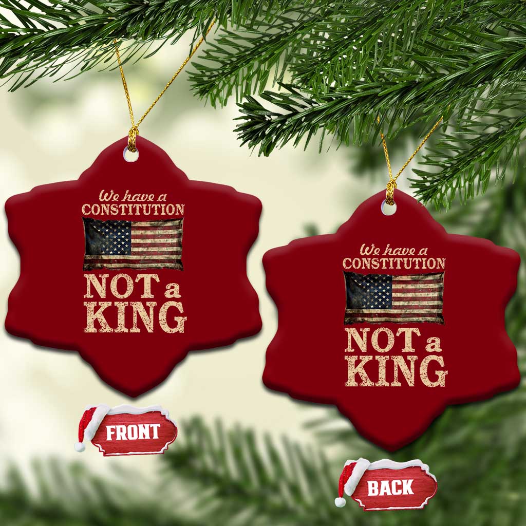 We Have A Constitution Not A King Ceramic Ornament Retro Social Justice American Flag TS10 Print Your Wear