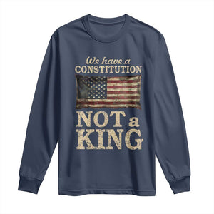 We Have A Constitution Not A King Long Sleeve Shirt Retro Social Justice American Flag - Print Your Wear