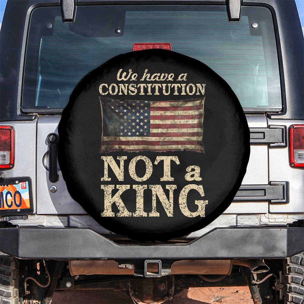 We Have A Constitution Not A King Spare Tire Cover Retro Social Justice American Flag TS10 No hole Black Print Your Wear