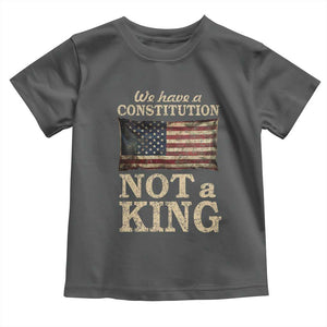We Have A Constitution Not A King Toddler T Shirt Retro Social Justice American Flag TS10 Dark Heather Print Your Wear
