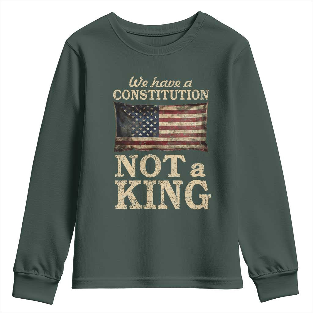 We Have A Constitution Not A King Youth Sweatshirt Retro Social Justice American Flag TS10 Dark Forest Green Print Your Wear