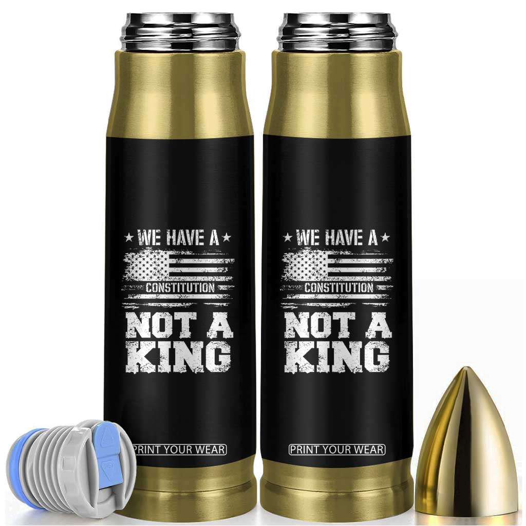 No Kings in America Bullet Tumbler We Have A Constitution Not A King Resist US Flag - Print Your Wear