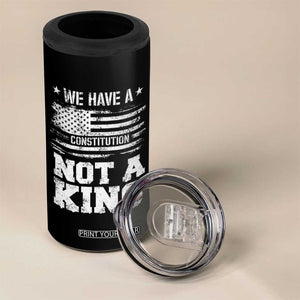No Kings in America 4 in 1 Can Cooler Tumbler We Have A Constitution Not A King Resist US Flag TS10 Print Your Wear