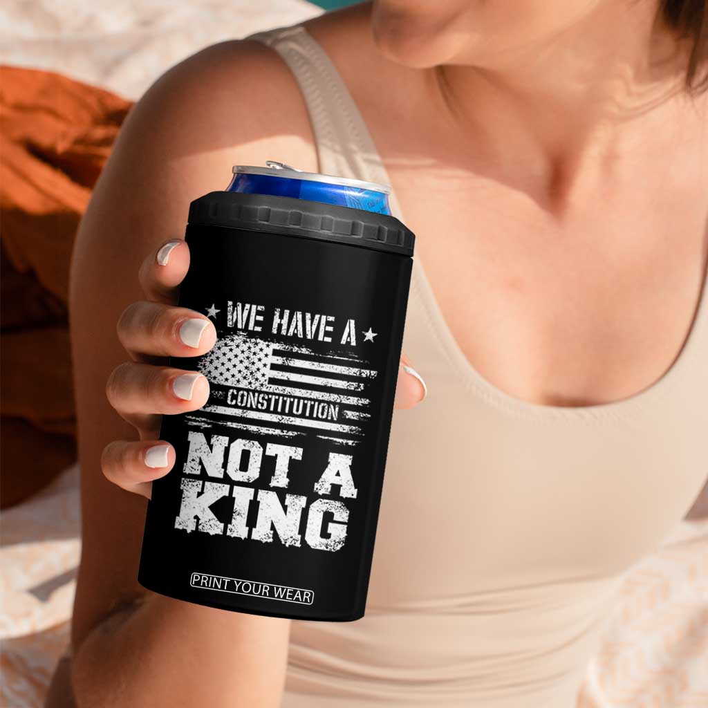 No Kings in America 4 in 1 Can Cooler Tumbler We Have A Constitution Not A King Resist US Flag TS10 Print Your Wear
