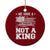 No Kings in America Ceramic Ornament We Have A Constitution Not A King Resist US Flag - Print Your Wear