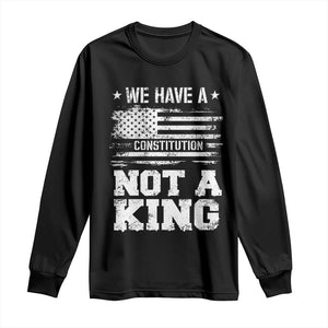 No Kings in America Long Sleeve Shirt We Have A Constitution Not A King Resist US Flag - Print Your Wear