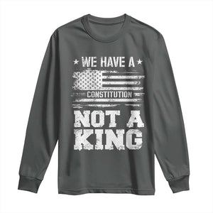 No Kings in America Long Sleeve Shirt We Have A Constitution Not A King Resist US Flag TS10 Dark Heather Print Your Wear