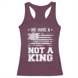 No Kings in America Racerback Tank Top We Have A Constitution Not A King Resist US Flag TS10 Maroon Print Your Wear