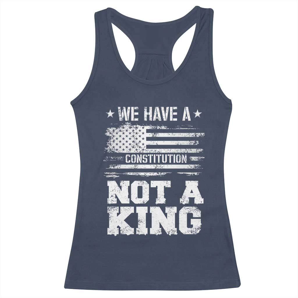 No Kings in America Racerback Tank Top We Have A Constitution Not A King Resist US Flag TS10 Navy Print Your Wear