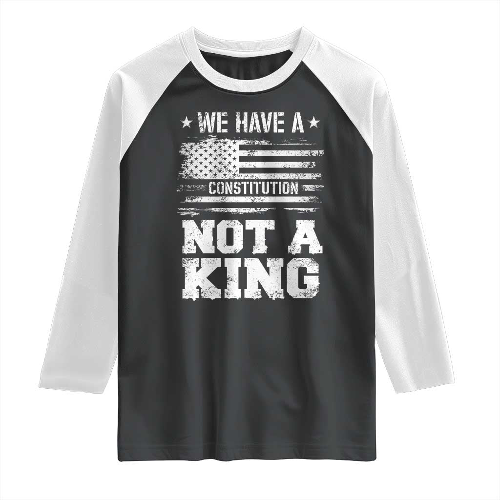 No Kings in America Raglan Shirt We Have A Constitution Not A King Resist US Flag - Print Your Wear