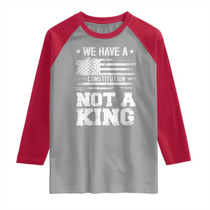 No Kings in America Raglan Shirt We Have A Constitution Not A King Resist US Flag - Print Your Wear
