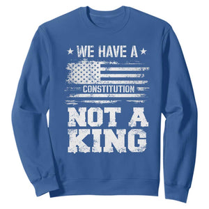 No Kings in America Sweatshirt We Have A Constitution Not A King Resist US Flag - Print Your Wear