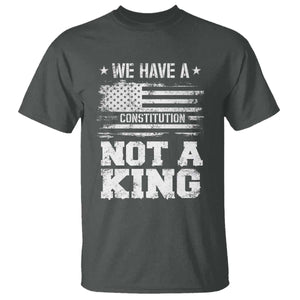 No Kings in America T Shirt We Have A Constitution Not A King Resist US Flag TS10 Dark Heather Print Your Wear