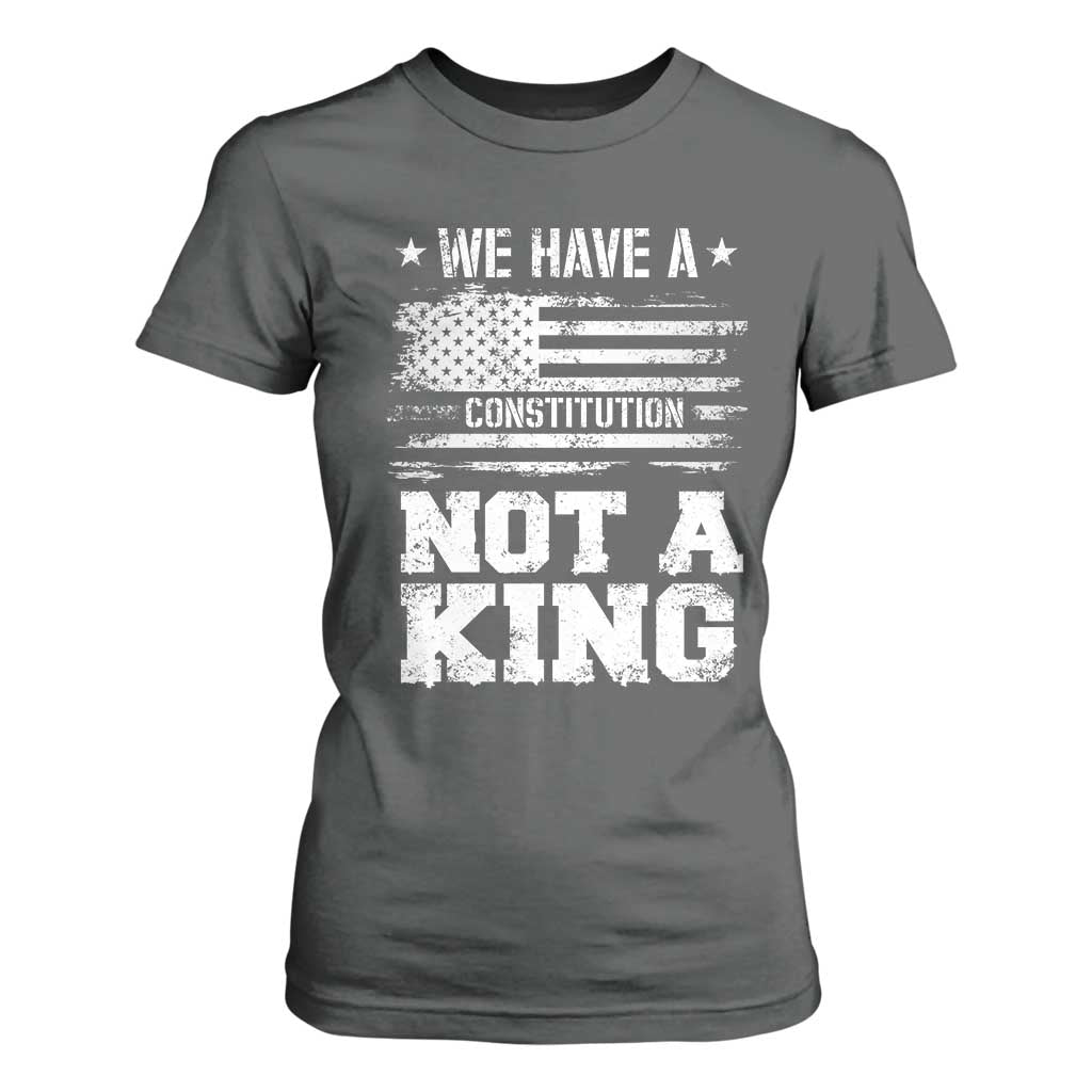 No Kings in America T Shirt For Women We Have A Constitution Not A King Resist US Flag TS10 Dark Heather Print Your Wear