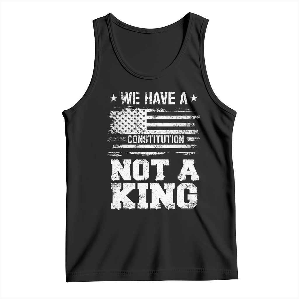 No Kings in America Tank Top We Have A Constitution Not A King Resist US Flag TS10 Black Print Your Wear