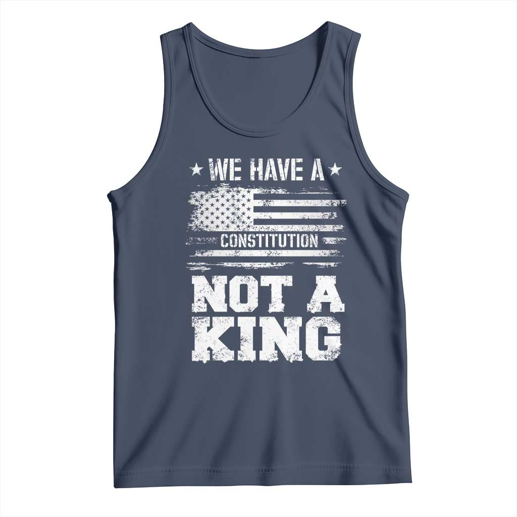 No Kings in America Tank Top We Have A Constitution Not A King Resist US Flag TS10 Navy Print Your Wear