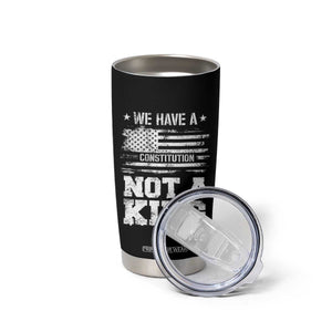 No Kings in America Tumbler Cup We Have A Constitution Not A King Resist US Flag - Print Your Wear