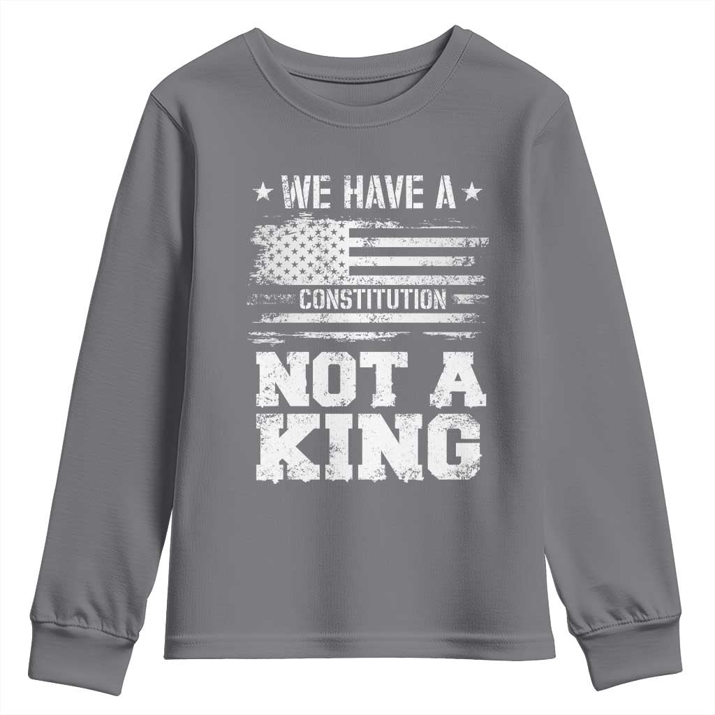 No Kings in America Youth Sweatshirt We Have A Constitution Not A King Resist US Flag TS10 Charcoal Print Your Wear