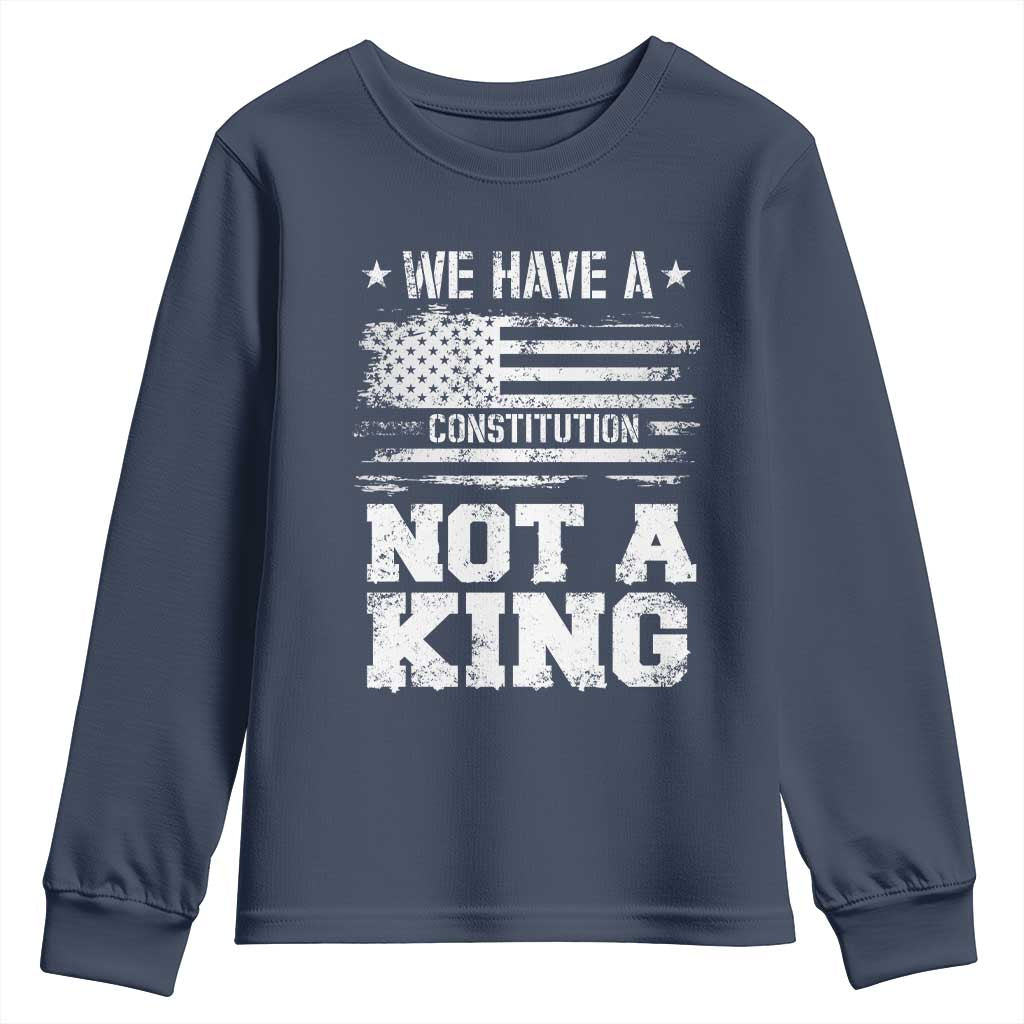 No Kings in America Youth Sweatshirt We Have A Constitution Not A King Resist US Flag TS10 Navy Print Your Wear
