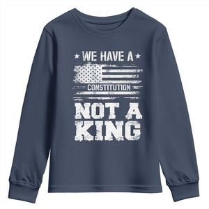 No Kings in America Youth Sweatshirt We Have A Constitution Not A King Resist US Flag TS10 Navy Print Your Wear